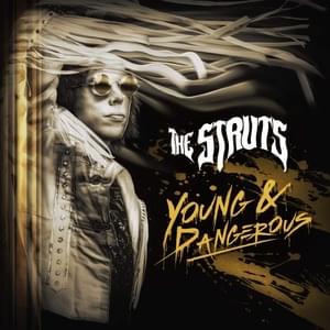 Bulletproof Baby - The Struts