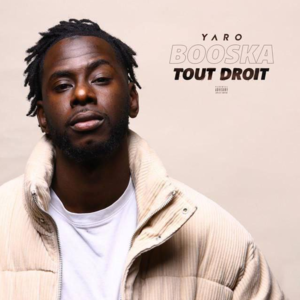 Booska Tout Droit - Yaro