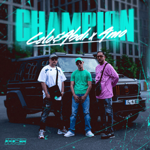 Champion - Celo & Abdi & Amo