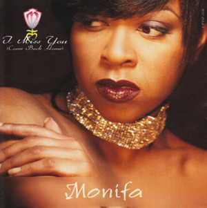 I Miss You (Come Back Home) - Monifah (Ft. Heavy D & McGruff)