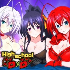 HIGH SCHOOL DXD - FreeSoul (Ft. HazTik & None Like Joshua)