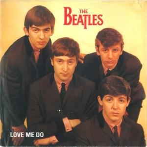 Love Me Do (Single Version) - The Beatles