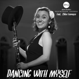 Dancing With Myself - Scott Bradlee's Postmodern Jukebox (Ft. Chloe Feoranzo)