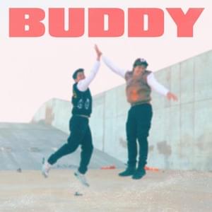 Buddy - Connor Price & Hoodie Allen