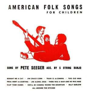 Bought Me a Cat - Pete Seeger