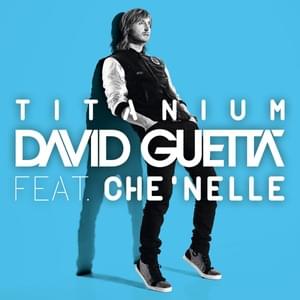 Titanium (Japanese Version) - David Guetta (Ft. Che'Nelle)