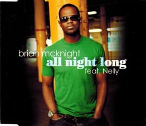 All Night Long - Brian McKnight (Ft. Nelly)