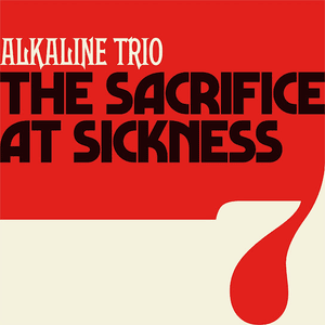 The Sacrifice - Alkaline Trio