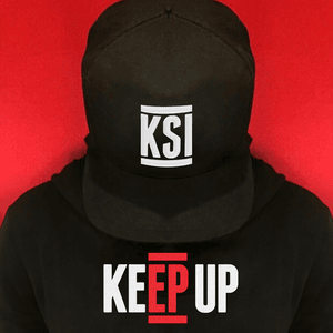 Keep Up - KSI (Ft. Jme)