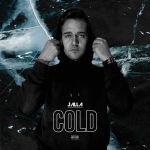 Cold - Jalla