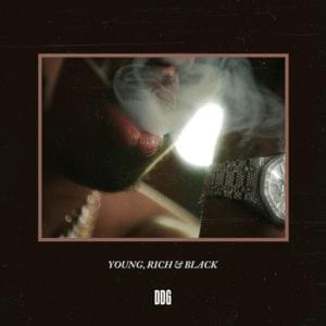 Young, Rich & Black - DDG