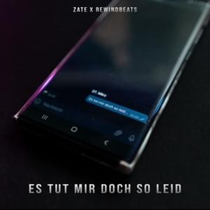 Es Tut Mir Doch So Leid - Zate & Rewind-Beats