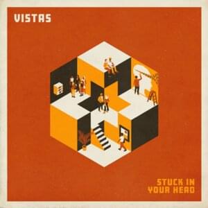 Stuck In Your Head - Vistas