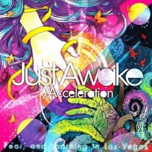 Just Awake [English version] - Fear, and Loathing in Las Vegas