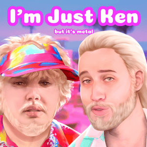 I’m Just Ken - Jonathan Young (Ft. McGwire)