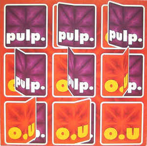 O.U. (Gone, Gone) - Pulp