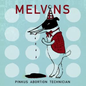 Don’t Forget to Breathe - Melvins