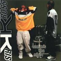 Tonite’s tha Night (Redman Remix) - Kris Kross (Ft. Redman)