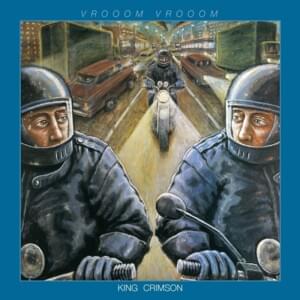 Walking on Air [Vrooom Vrooom] - King Crimson