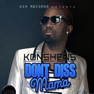 Don’t Diss Mama - Konshens (Ft. Anju Blaxx)