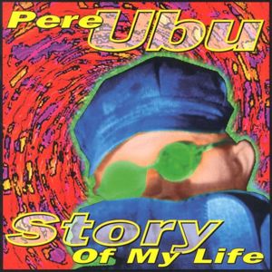 Louisiana Train Wreck - Pere Ubu