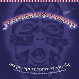 Have You Seen the Saucers (Live) - Jefferson Starship