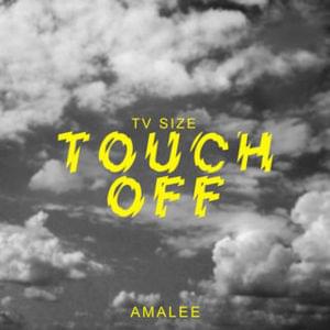 Touch Off (from ”The Promised Neverland”) - AmaLee