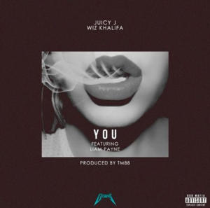 You - Juicy J & Wiz Khalifa (Ft. Liam Payne)