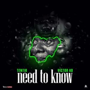 Need to Know - TenTik (Ft. Victor AD)