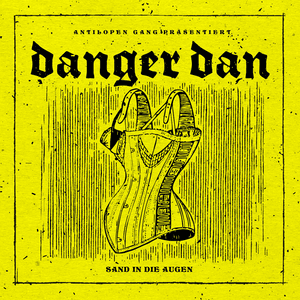 Sand in die Augen - Danger Dan