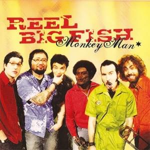 Monkey Man - Reel Big Fish