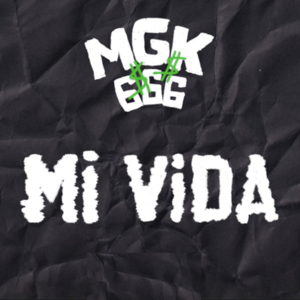 Mi Vida - MGK666