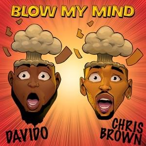 Blow My Mind - Davido & Chris Brown