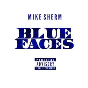 Blue Faces - Mike Sherm