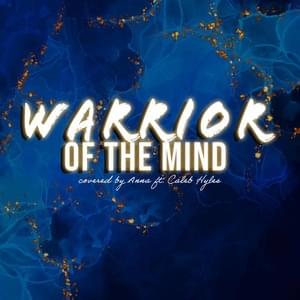 Warrior of the Mind - Annapantsu (Ft. Caleb Hyles)