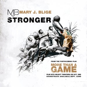 Stronger - Mary J. Blige