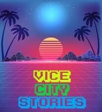 ​vice city stories - OCTOBERSFULLMOON