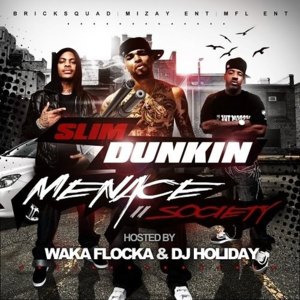 Waka Flocka Skit 2 - Slim Dunkin (Ft. Waka Flocka Flame)