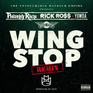 Wing Stop (Remix) - Philthy Rich (Ft. Rick Ross & Yowda)