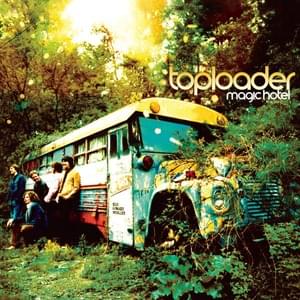 Never Forgotten - Toploader