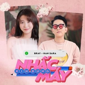 Xin Đừng Nhấc Máy - B Ray (VNM) (Ft. Han Sara)