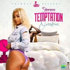 Temptation Overdrive - Shenseea