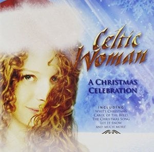 Have Yourself A Merry Little Christmas - Celtic Woman