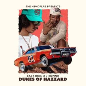 Dukes Of Hazzard - J1Hunnit (Ft. BabyTron)