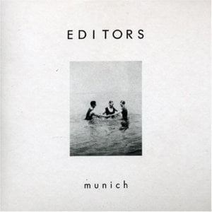 Munich - Editors