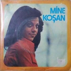 Bana Öyle Bakma - Mine Koşan