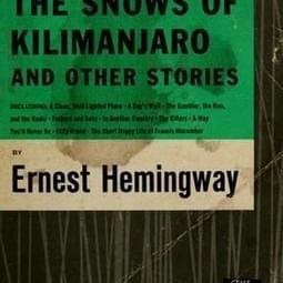 The Snows of Kilimanjaro - Ernest Hemingway