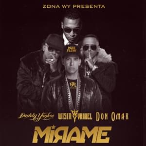 Mírame (Versión Inédita) - Wisin y Yandel, Daddy Yankee & Don Omar