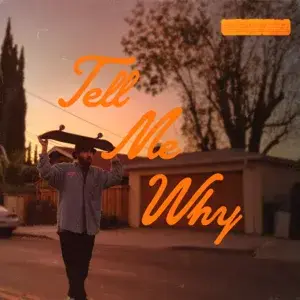 Tell Me Why - Full Crate & SABRI