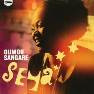 Seya - Oumou Sangaré